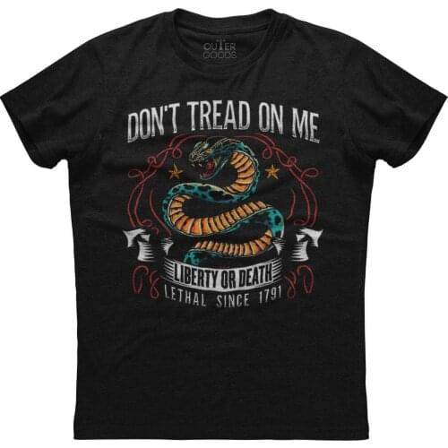 Don't Tread on Me, Liberty or Death. Unique Graphic Phrase T-Shirt. Summer Cotton O-Neck Short Sleeve Mens T Shirt New S-3XL