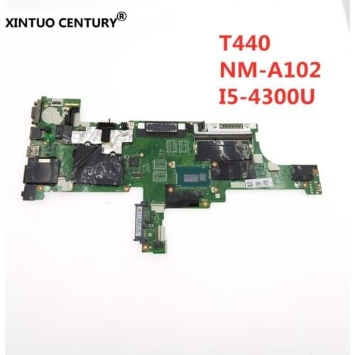 For Lenovo Thinkpad T440 notebook motherboard NM-A102 CPU i5 4300U 100% test work FRU 04X5012 04X5014 04X5010 04X5011