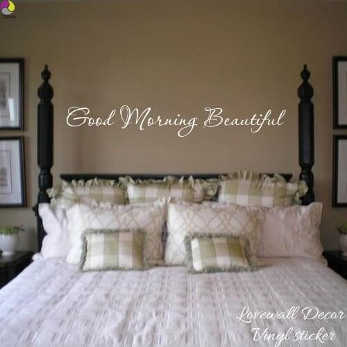 Good Morning Beautiful Quote Wall Sticker Bedroom Baby Nursery Romantic Family Love Quote Wall Decal Kids Room Vinyl Home Decor