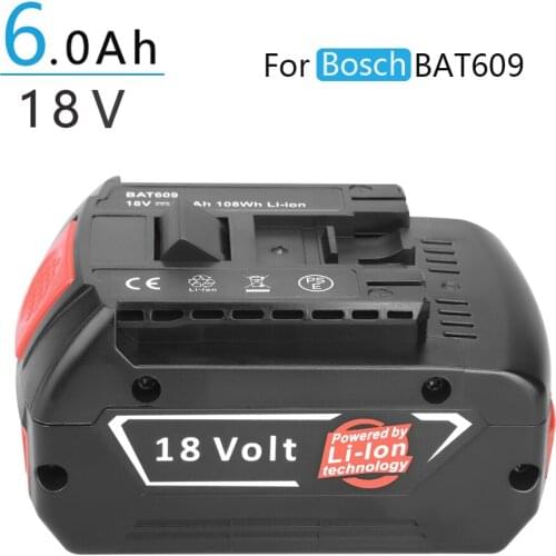 New 18V 6000mAh Rechargeable Li-ion Battery For Bosch 18V Power tool Backup 6.0Ah Portable Replacement BAT609 Indicator light