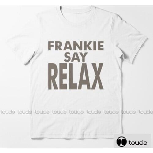 New Frankie Say Relax New Arrived Summer Rock Music Band T-Shirts 100% Cotton Mens Pattern T Shirt Unisex black shirt men