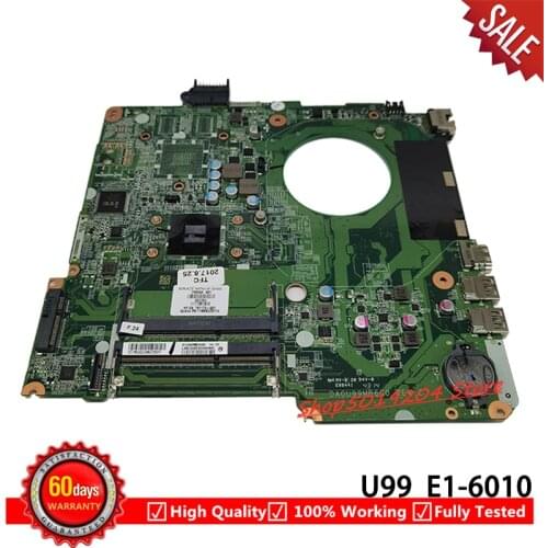DA0U99MB6C0 mainboar For HP 15-N 15-F Laptop Motherboard with E1-6010 790340-001 790340-501 790340-601 791175-501