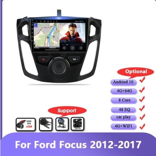8 Core 4G+64G Car Radio Android 10 Multimedia Player Navigation For Ford Focus 2012-2017 DSP RDS 4G+wifi Split Screen Carplay