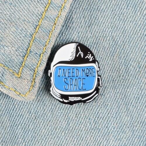 I need more space astronaut enamel pin personalized astronaut brooch backpack coat badge pin