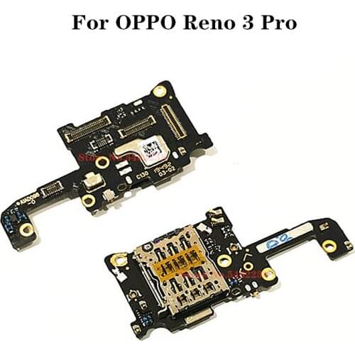 Original SIM Card Reader MIC For OPPO Reno 3 Pro Microphone WIFI Single Antenna Board Flex Cable SD/SIM Card Booth For Reno3Pro