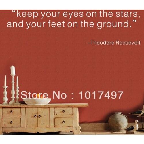 Keep your eyes on the stars,and your feet on the ground art removable vinyl wall quote stickers decals
