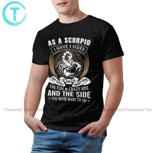 Scorpio T Shirt As A Scorpio I Have 3 Sides T-Shirt Mens Oversize Tee Shirt Classic Cute Short-Sleeve Tshirt