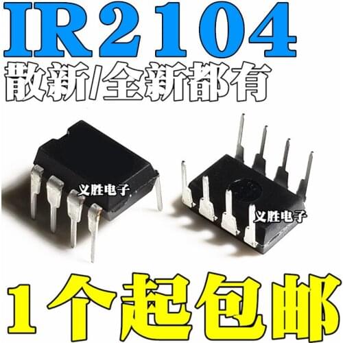 New and original IR2104 IR2104PBF DIP8 Bridge drive chip Bridge drive - external switch IR2104 DIP - 8 IC half bridge driver c