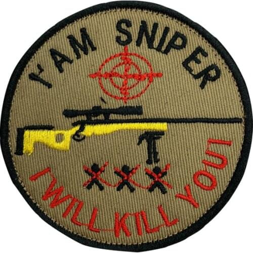Sniper Rifle Gun Army Special Force Military Patch I will kill you SNIPER SWAT PATCH BADGE APPLIQUE