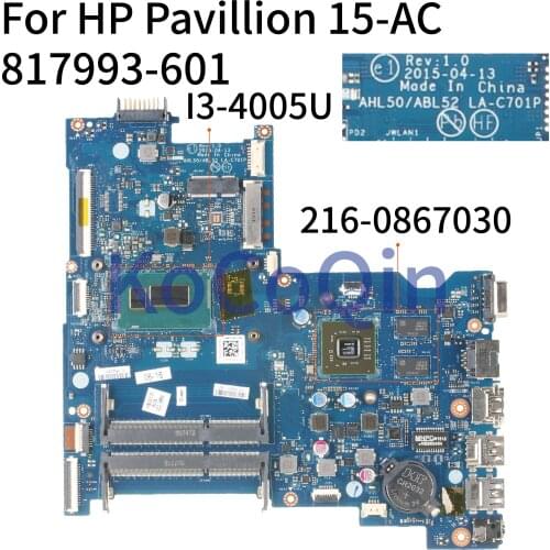 KoCoQin Laptop motherboard For HP Pavillion 15-AC 250 G4 SR1EK I3-4005U Mainboard AHL50/ABL52 LA-C701P 817993-601 216-0867030