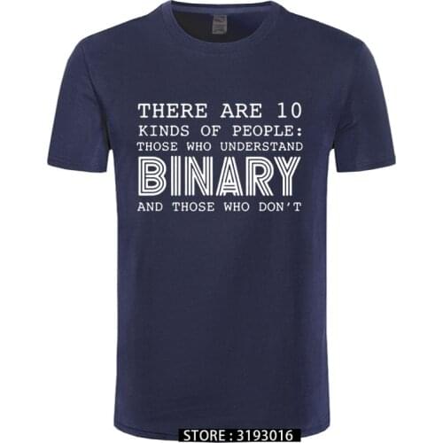 There Are 10 Kinds Of People Those Who Understand Binary T Shirts Men Funny Programmer Computer T-shirt