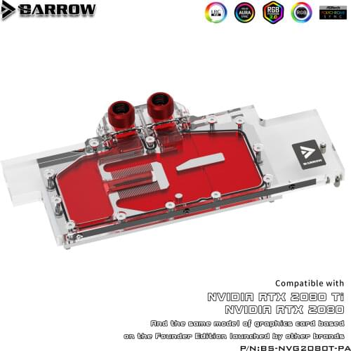 Barrow BS-NVG2080T-PA, LRC RGB v2 Full Cover Graphics Card Water Cooling Blocks, For Founder edition Nvidia RTX2080Ti/2080