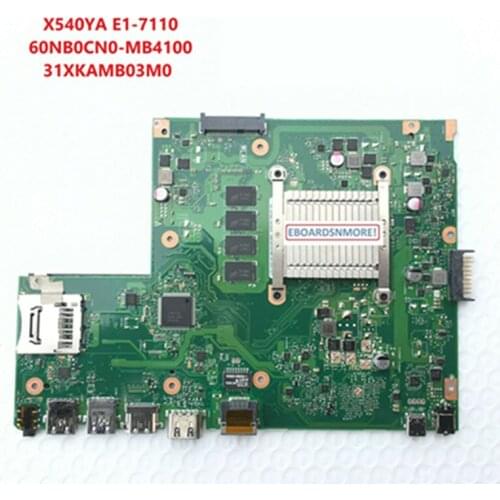 60NB0CN0-MB4100 for AMD E1-7110 4GB MOTHERBOARD for ASUS VIVOBOOK X540YA Laptop