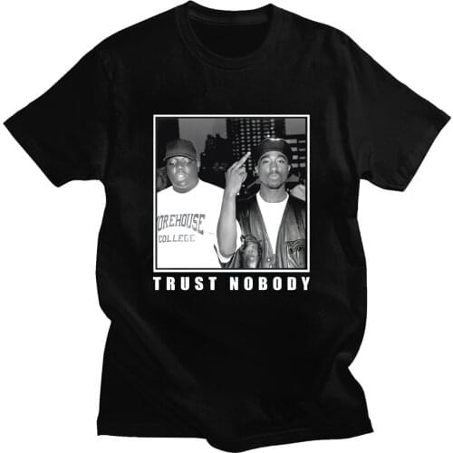 Summertime New Style Trust Nobody Tupac 2Pac Shakur Notorious Big Men Printed T Shirt Mens Homme Clothing Harajuku Tees Tops