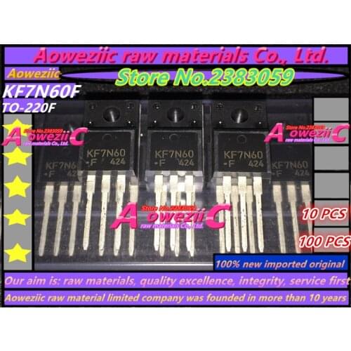 Aoweziic 100% new imported original KF7N60F KF7N60 7N60 TO-220F MOS FET 7A 600V