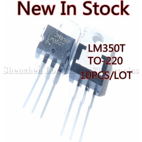 10PCS/LOT LM350T LM350 TO-220 New Spot Adjustable Regulator