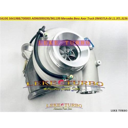 Turbo S410G 56419880005 56419700005 A0960999299 A0090961199 For Mercedes Benz Axor Truck OM457 OM457LA-E4 11.97L 315kw 2003-05