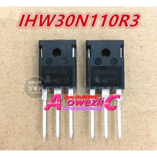 Aoweziic 2017+ 100% new imported originaI IHW30N110R3 H30R1103 TO-247 IGBT power transistor 30A 1100V