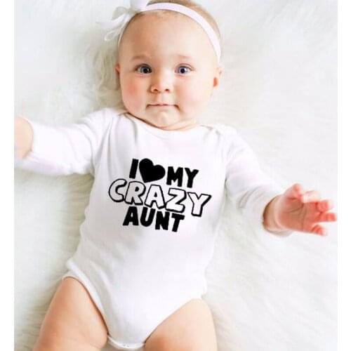I Love My Crazy Aunt Newborn Romper Infant Baby Boys Girls Cute Long Sleeve Jumpsuit Toddler 0-24M Kawaii Fashion Clothes
