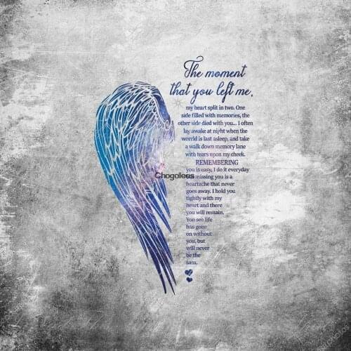 The Moment That You Left Me My Heart Digital File Download Widow Sayings Wing Memorial Printable Sublimation