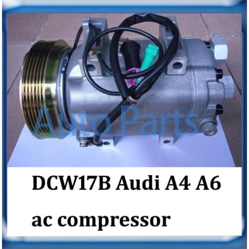 DCW17B auto a/c compressor for Audi A4 A6 90 100 Quattro 8D0260805E 4A0260805AH 4A0260805AB 506131-0711