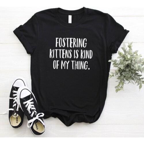 Fostering kittens is kind of my thing T-Shirt, Foster Shirt, Cat Foster Mom Shirt,Foster Mom Shirt,Foster Care Awareness-L984