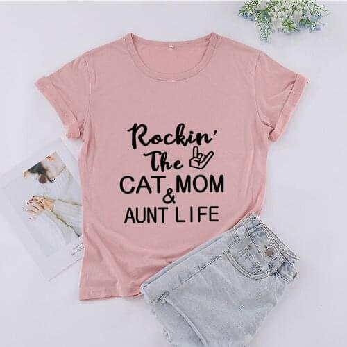 Rockin The Cat Mom Mother And Aunt Life Womens Letter T-shirt Funny Polyester Harajuku Graphic TEES TX5548