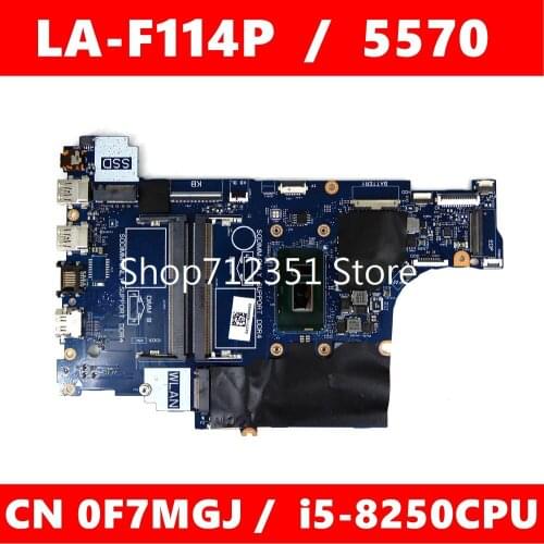0F7MGJ CAL60 LA-F114P i5-8250U CPU Mainboard For DELL Inspiron 15 5570 CN F7MGJ Laptop Motherboard 100%Tested Working Well