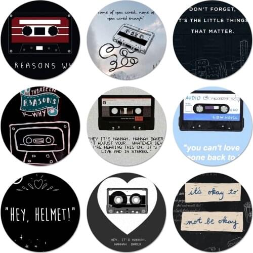 13 Reason Why TV Series Icons Pins Badge Decoration Brooches Metal Badges For Clothes Backpack Decoration 58mm