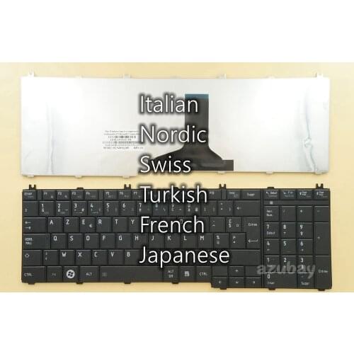Italian Nordic Swiss Turkish French Japanese Keyboard For Toshiba Sitellite L755 L755D L770 L770D L775 L775D dynabook T350 B350