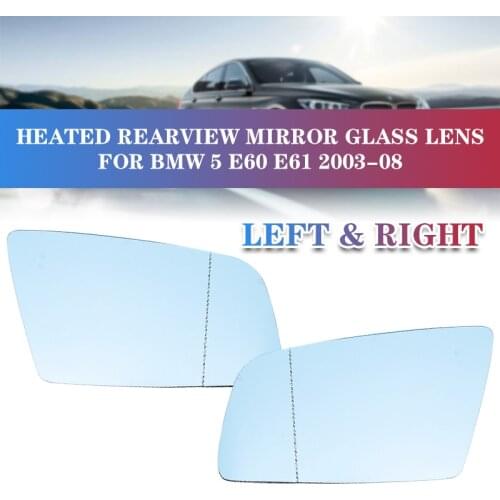 Heated Rearview Mirror Glass Lens Left & Right Side Blue Electric Wide Angle Wing Mirror Glass For BMW 5 E60 E61 2003-2008