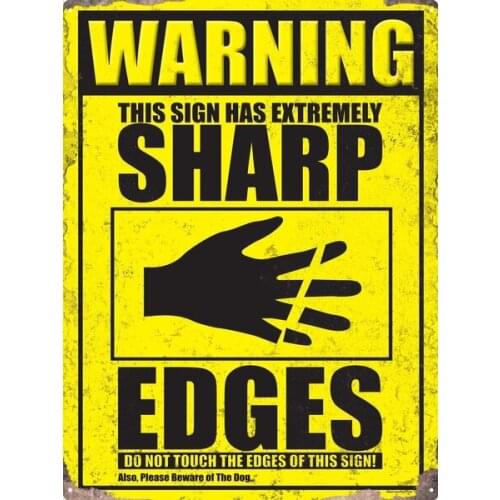 Warning Sharp Edges Tin Sign Home Decor Vintage Tin Signs Pub Vintage Decorative Plates Metal Wall Art Hot