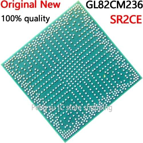 Original new 100% New GL82CM236 SR2CE BGA Chipset
