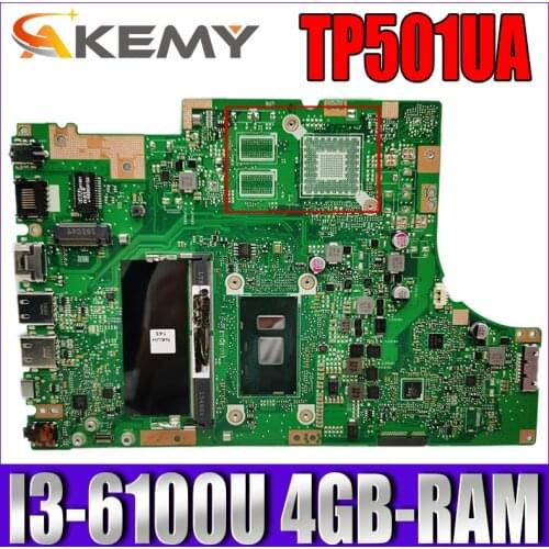 Akemy TP501UB Laptop motherboard for ASUS VivoBook Flip TP501UA TP501UAM TP501UJ TP501UQ original mainboard 4GB-RAM I3-6100U CPU