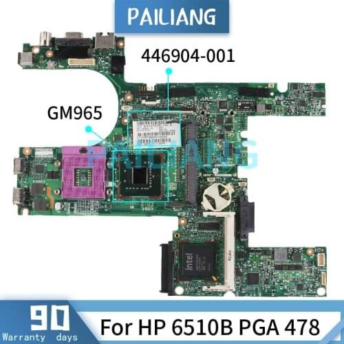 PAILIANG Laptop motherboard For HP 6510B PGA 478 GM965 Mainboard 446904-001 DDR2 tesed
