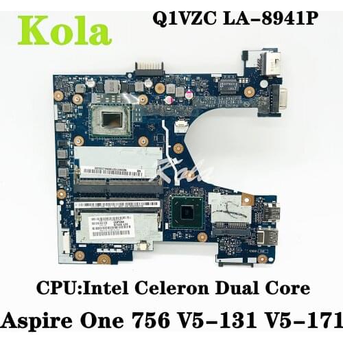 For Acer Aspire One 756 V5-131 V5-171 Laptop Motherboard Q1VZC LA-8941P MB With Intel Celeron Dual Core CPU 100% Fully Tested
