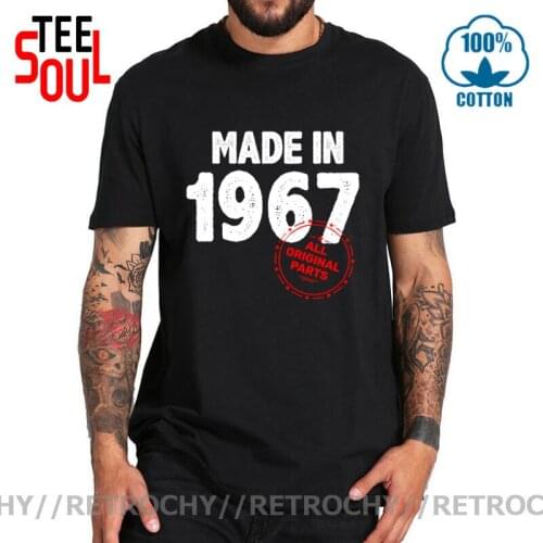 Retrochy Vintage Made In 1967 All Original Parts T shirt for men Dad Father 53th Birthday Born in 1967 T-shirt Mens 60s Clothing