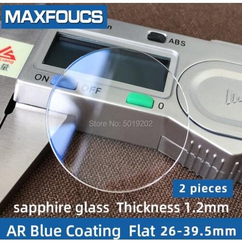 Watch glass Sapphire glass AR Blue Coating Flat thickness 1.2 mm diameter 26 mm to 39.5 mm ,2 Piece Free shipping