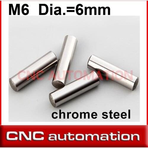50PCS 10PCS Chrome Steel Cylindrical Dowel Locating Pin M6 6MM *5/6/7/8/9/10/11/12/13/14/15/16/18/19/20/21/22/24 Rail 3D Guide