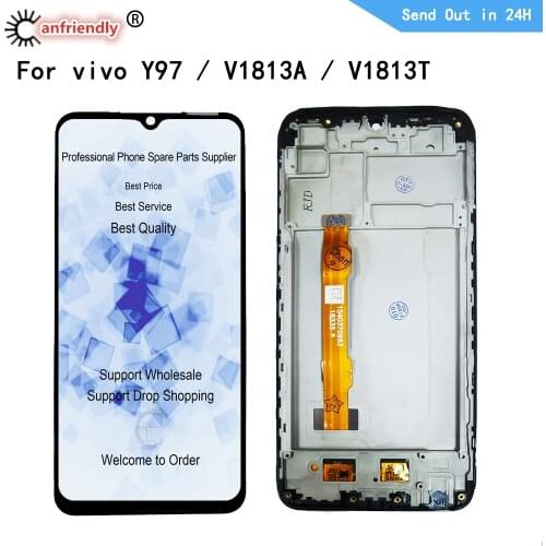 LCD For Vivo Y97 V1813A V1813T LCD Display Touch panel Screen sensor Digitizer with Frame module Assembly For Vivo Y97
