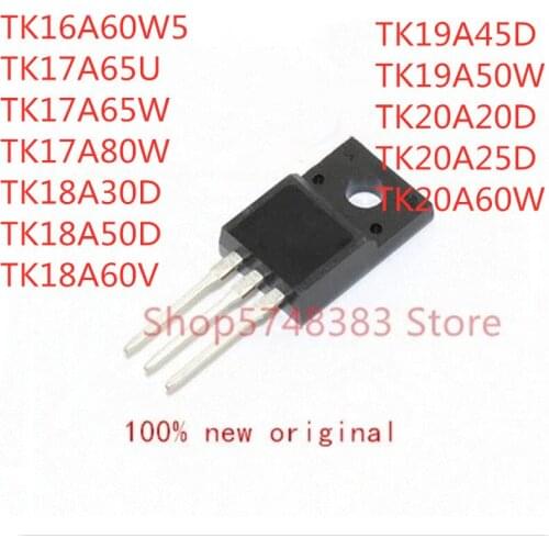 10PCS TK16A60W5 TK17A65U TK17A65W TK17A80W TK18A30D TK18A50D TK18A60V TK19A45D TK19A50W TK20A20D TK20A25D TK20A60W TO-220F