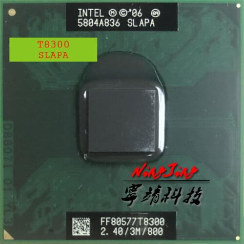 Intel Core 2 Duo T8300 SLAPA SLAYQ 2.4 GHz Dual-Core Dual-Thread CPU Processor 3M 35W Socket P