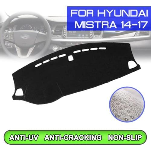 Car Dashboard Mat Anti-dirty Non-slip Dash Cover Mat UV Protection Shade for Hyundai Mistra 2014 2015 2016 2017