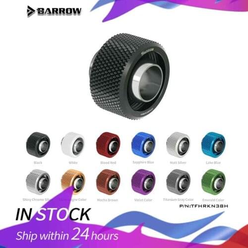 Barrow pc water cooling soft tube Fitting connector for 3/8"ID*1/2"OD 10x13mm 3/8"ID*5/8"OD 10x16mm pipe TFHRKN38H TFHRKN38B