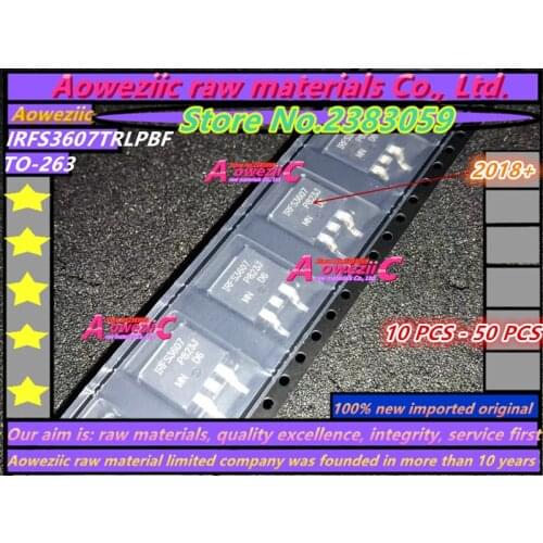 Aoweziic 2018+ 10 PCS - 50 PCS 100% new imported original IRFS3607TRLPBF IRFS3607 TO-263 N-Channel MOSFET 75V 80A