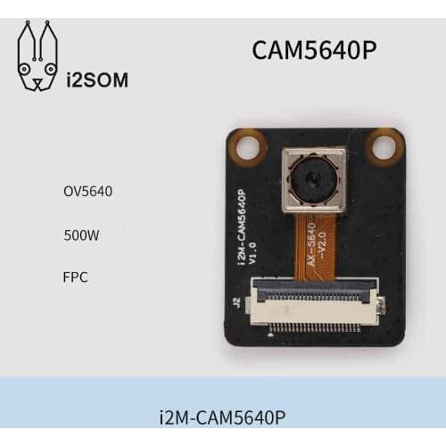 1 pcs x I2SOM i2M-CAM5640P 5-MEGA pixels camera module with OV5640 and FPC connector CAM5640P
