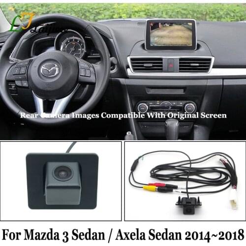 For Mazda 3 Mazda3 Axela Sedan BM BN 2014 2015 2016 2017 2018 OEM Screen Compatible HD Car Rear View Reverse Camera DIY Easy