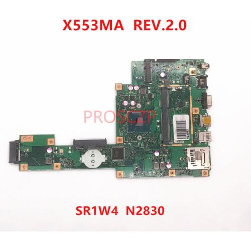 FOR ASUS X553 F553 F553MA X553MA REV.2.0 Laptop motherboard PN:60NB04X0-MB1800 with SR1W4 N2830 CPU 100% full Tested