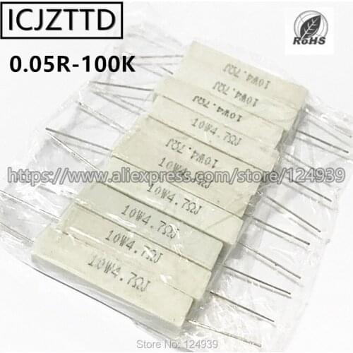 10pcs 10W 5% J Cement Res 0.05~100K 0.47R 0.27R 0.68R 1R 1R5 2R2 4.7K240R 39R 47R 7.5R 12R 24R 75R 100K 100R 750R 20K Cement Res
