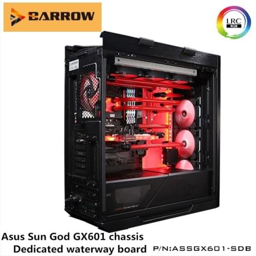 Barrow ASSGX601-SDB,Waterway Boards for Asus Rog Strix Helios GX601 Case,For Intel CPU Water Block & Single/Double GPU Building